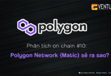 Phân tích on chain #10: Polygon Network (Matic) sẽ ra sao?
