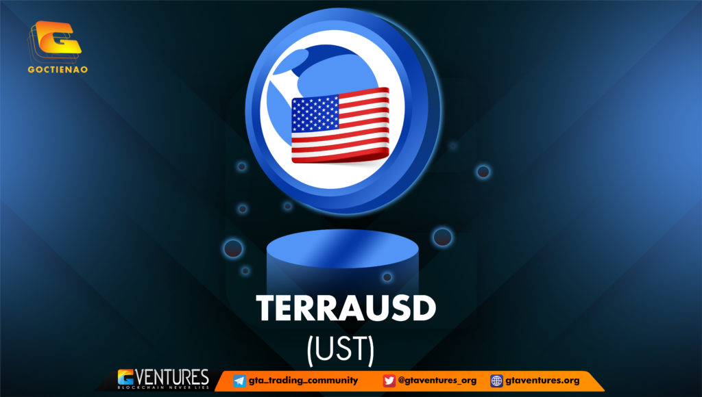 TerraUSD (UST) là gì? Lý do vì sao UST không giữ được peg